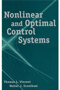 Nonlinear and Optimal Control Systems