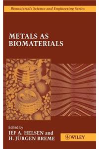 Metals as Biomaterials