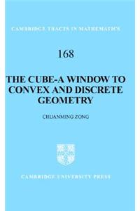 Cube-A Window to Convex and Discrete Geometry