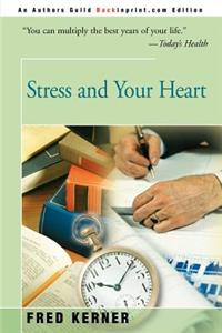 Stress and Your Heart