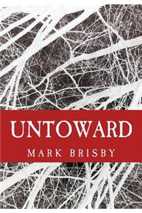Untoward (Second Edition): The First Book in the Horizon Series
