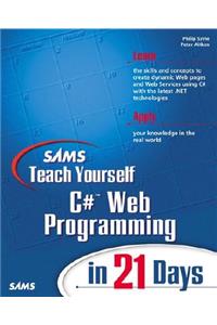 Sams Teach Yourself C# Web Programming in 21 Days