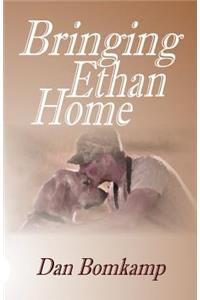 Bringing Ethan Home