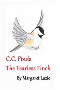 C.C. Finds the Fearless Finch