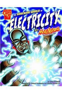 The Shocking World of Electricity with Max Axiom, Super Scientist