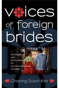 Voices of Foreign Brides