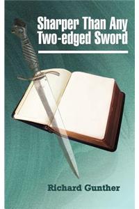 Sharper Than Any Two-edged Sword