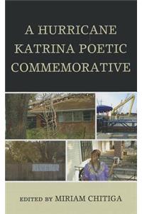 A Hurricane Katrina Poetic Commemorative