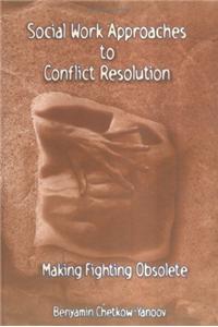 Social Work Approaches to Conflict Resolution