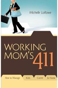 Working Mom's 411
