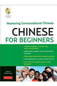 Chinese for Beginners: Mastering Conversational Chinese
