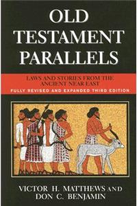 Old Testament Parallels (Fully Revised and Expanded Third Edition)