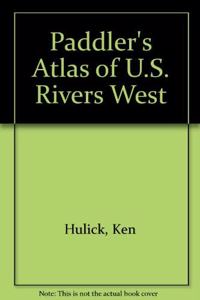 PADDLER ATLAS OF US RIVERS WESPB