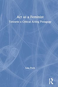 ACT as a Feminist