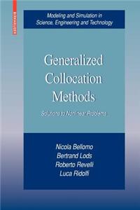 Generalized Collocation Methods