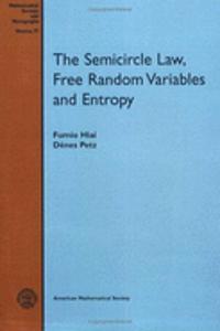 The Semicircle Law, Free Random Variables and Entropy