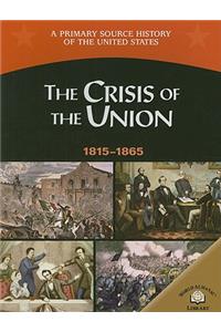 Crisis of the Union (1815-1865)