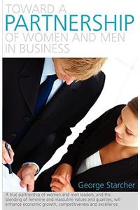 Toward a Partnership of Women and Men in Business