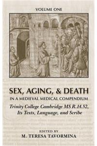 Sex, Aging, & Death in a Medieval Medical Compendium