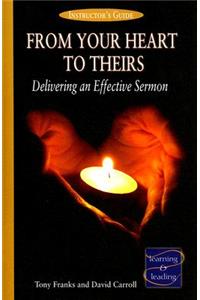 From Your Heart to Theirs Instructor's Guide