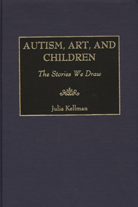 Autism, Art, and Children