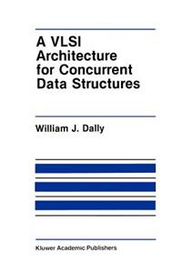 VLSI Architecture for Concurrent Data Structures