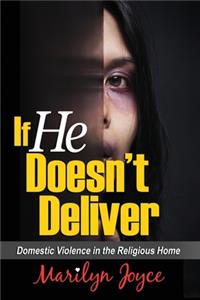 If He Doesn't Deliver