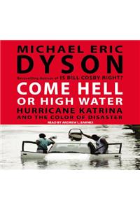 Come Hell or High Water
