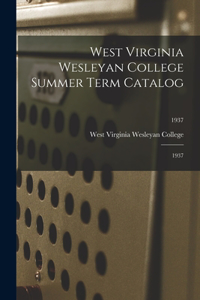 West Virginia Wesleyan College Summer Term Catalog