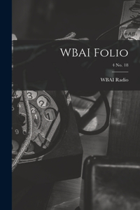 WBAI Folio; 4 no. 18