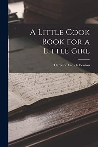 Little Cook Book for a Little Girl