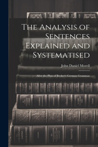 Analysis of Sentences Explained and Systematised