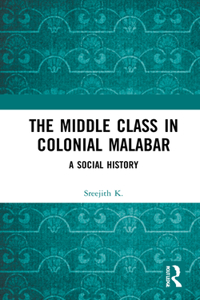 Middle Class in Colonial Malabar