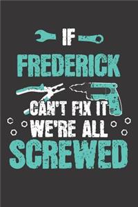 If FREDERICK Can't Fix It