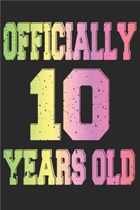 Officially 10 Years Old