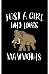 Just A Girl Who Loves Mammoths