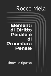 Elementi di Diritto Penale e di Procedura Penale