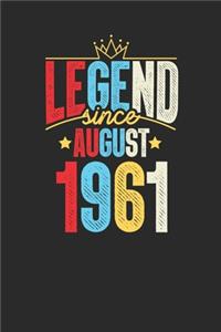 Legend Since August 1961