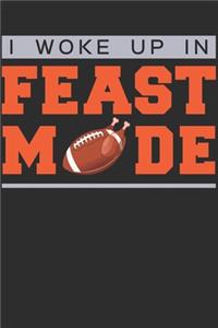 I Woke Up In Feast Mode