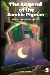 Legend of the Zombie Pigman Book 5