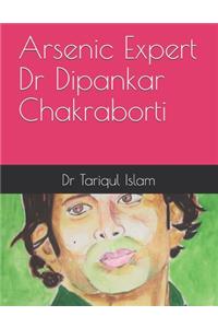 Arsenic Expert Dr Dipankar Chakraborti