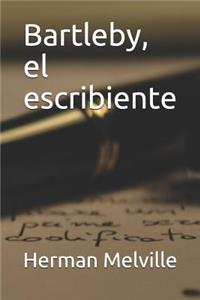 Bartleby, El Escribiente