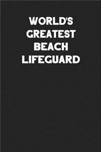 World's Greatest Beach Lifeguard