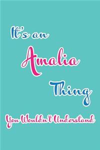 It's an Amalia Thing You Wouldn't Understand