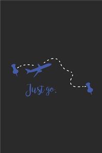 Just Go