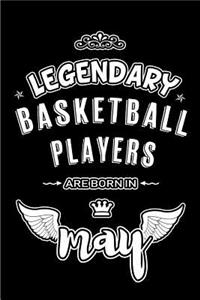Legendary Basketball Players are born in May