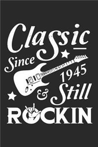 Classic Since 1945 & Still Rockin