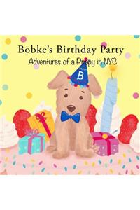 Bobke's Birthday Party