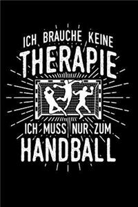 Therapie? Lieber Handball