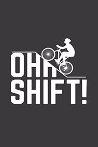 Ohh Shift